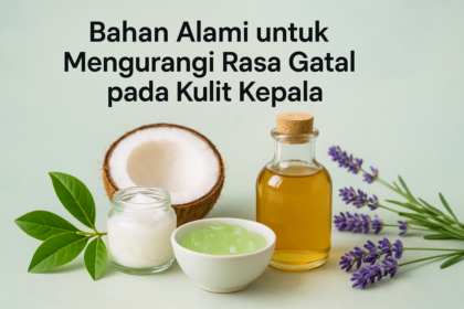 Atasi gatal di kulit kepala menggunakan 5 bahan alami yang efektif dan mudah digunakan.